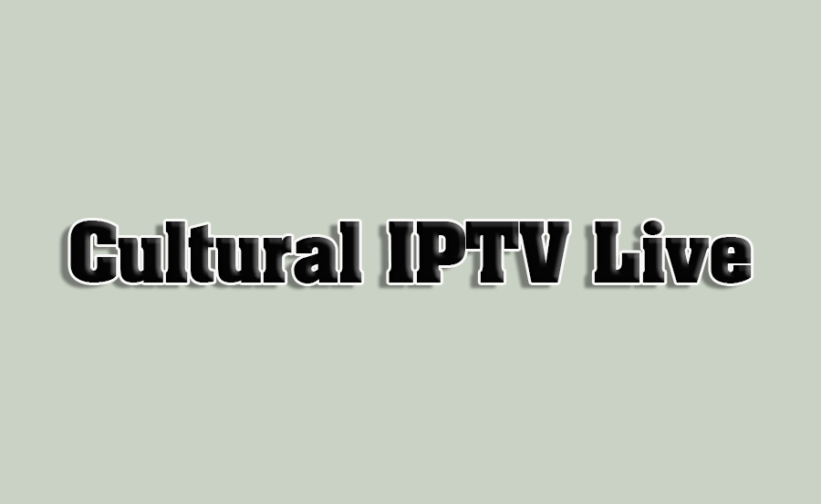 How to Use IPTV for Live Cultural Events